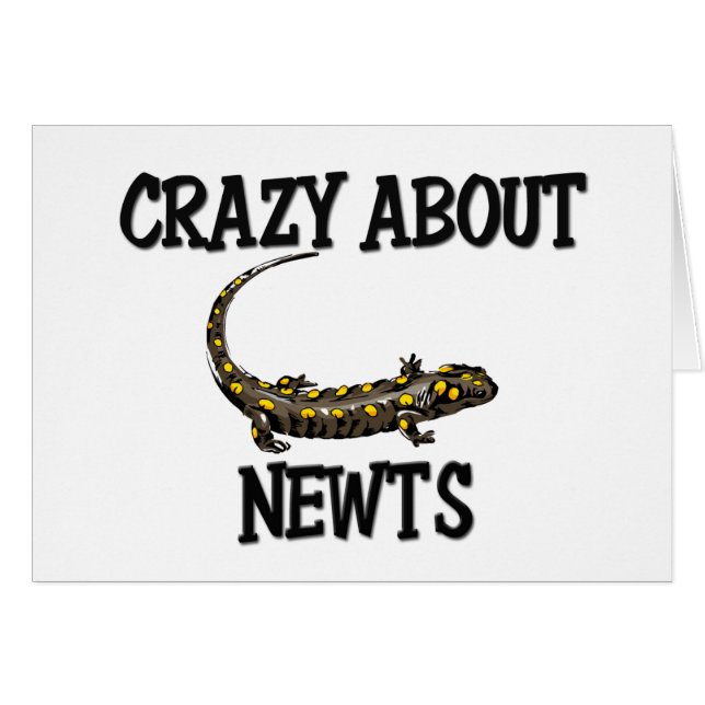 Crazy About Newts (Front Horizontal)