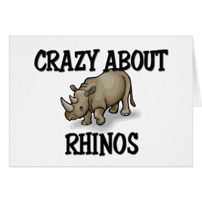 Crazy About Rhinos (Front Horizontal)