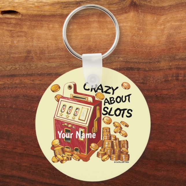 Crazy About Slots keychain (Front)