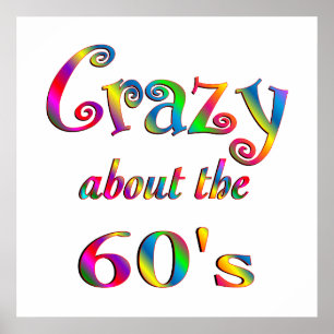 Crazy About The 60s Poster