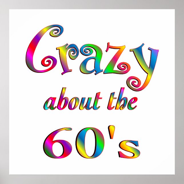 Crazy About The 60s Poster (Front)