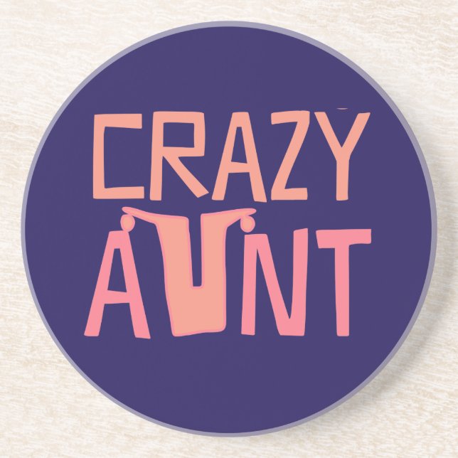 Crazy Aunt Coaster (Front)