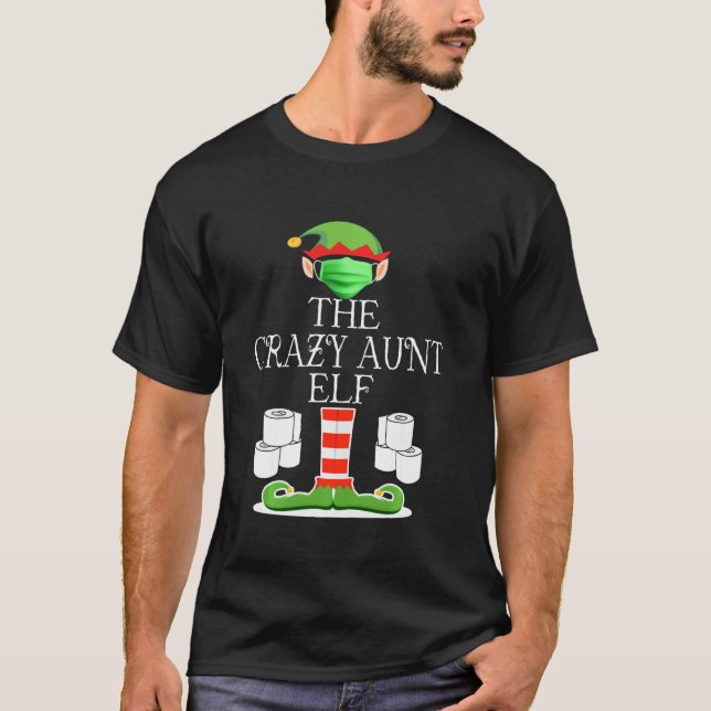 Crazy Aunt Elf Wearing Mask Toilet Paper Christmas T-Shirt (Front)
