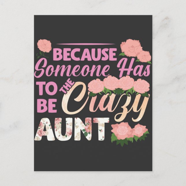 Crazy Aunt Flower funny and Sarcastic Auntie Postcard (Front)