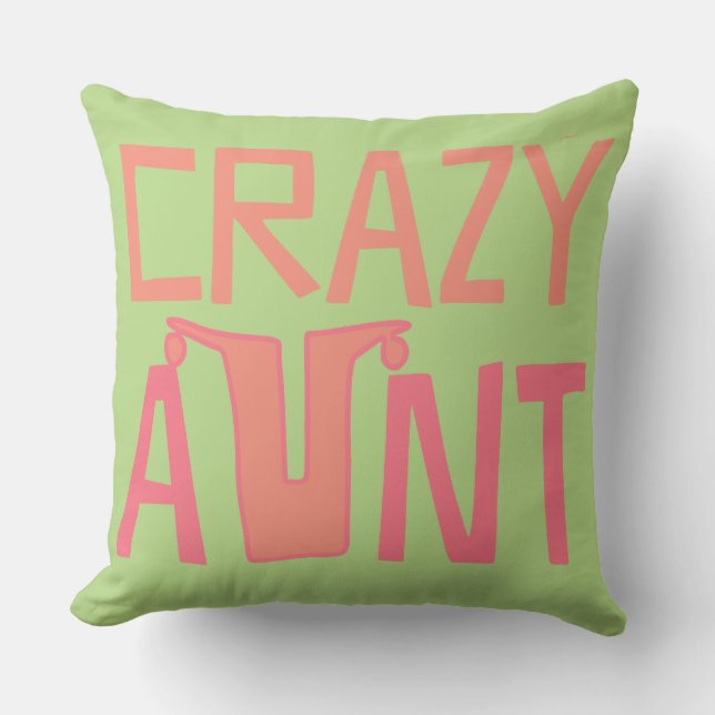 Crazy Aunt Fun Cushion (Front)