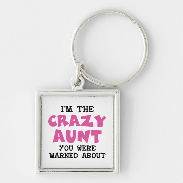 Crazy Aunt Key Ring (Front)