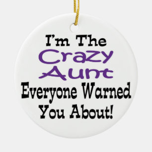 Crazy Aunt Ornament