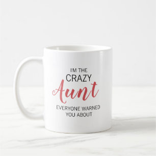 Crazy Aunt Personalized Name Coffee Mug