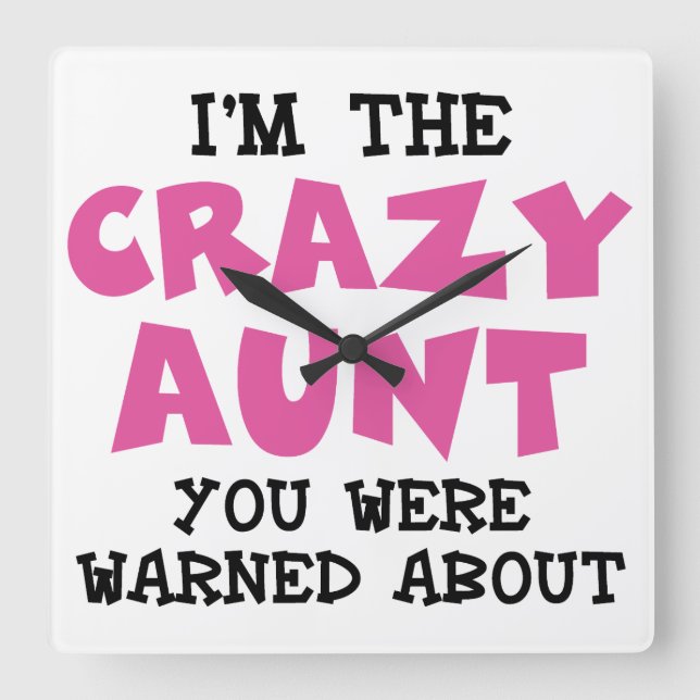 Crazy Aunt Square Wall Clock (Front)
