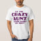 Crazy Aunt T-shirt