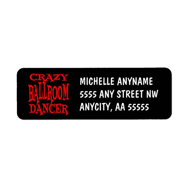 Crazy Ballroom Dancer Return Address Label (Front)
