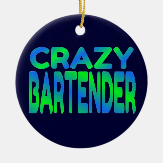 Crazy Bartender Ceramic Tree Decoration (Front)