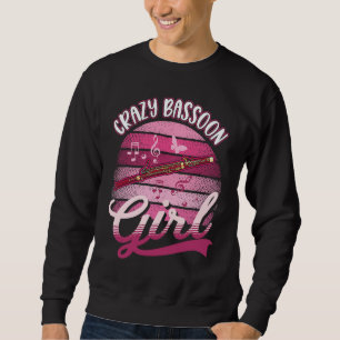 Crazy Bassoon Girl Sweatshirt