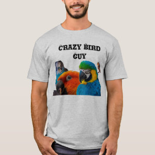 Crazy Bird Guy Tshirt