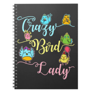 Crazy Bird Lady Bird Lover Watching Birder Notebook