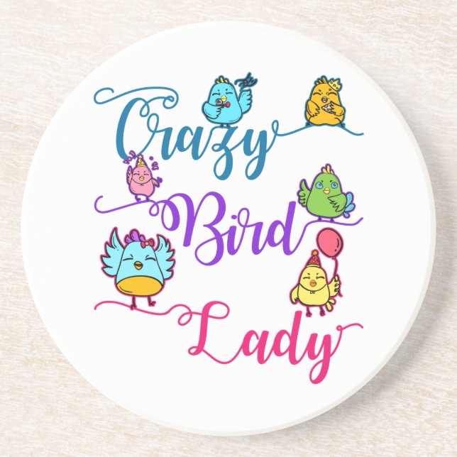 Crazy Bird Lady Bird Owner Lover Birder Two-Tone C Coaster (Front)