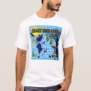 Crazy Bird Lady Design T-Shirt