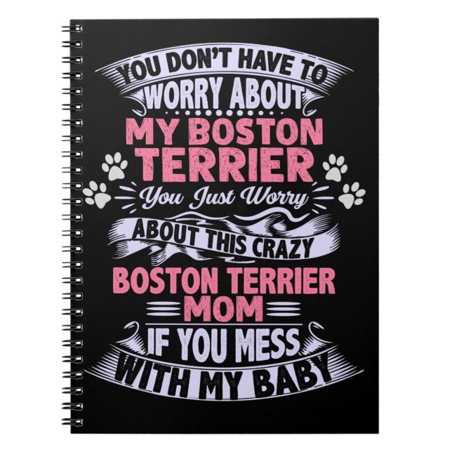 Crazy "Boston Terrier" Mum    Notebook (Front)