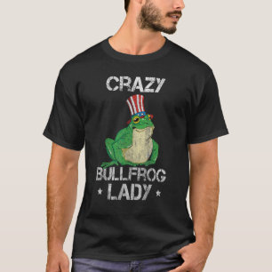 Crazy bullfrog lady catches and eats frogs for Toa T-Shirt