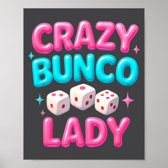Crazy Bunco Lady Funny Bunco Dice Game Night Women Poster (Front)