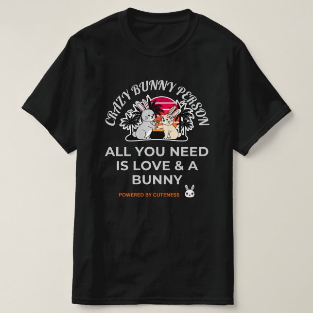 Crazy Bunny Person T-Shirt (Design Front)