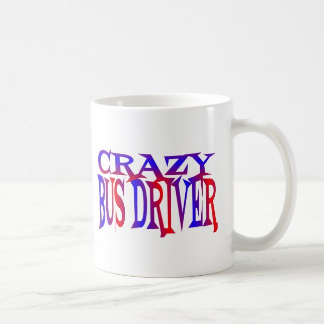 Crazy Bus Driver Coffee Mug (Right)