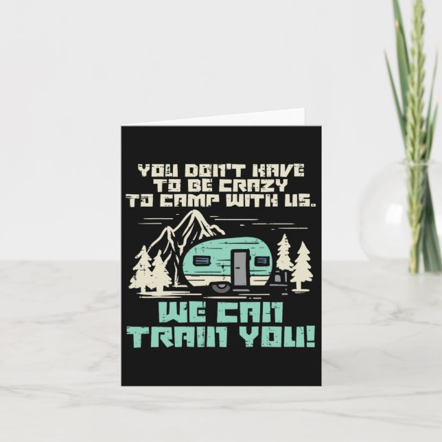 Crazy Camp With Us Funny Camping Van Rv Camper Men Card (Front)