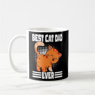 Crazy Cat Dad Cat Father Best Cat Dad Ever  Coffee Mug