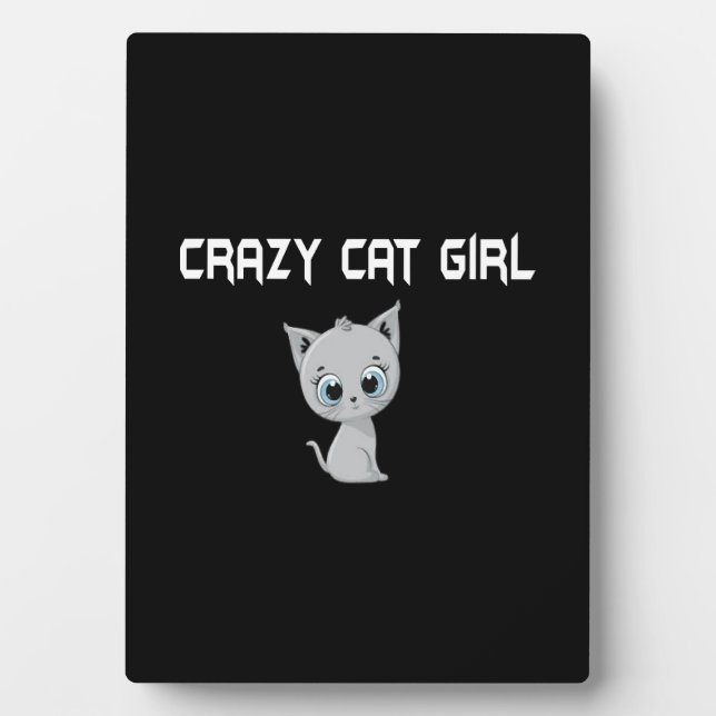 Crazy Cat Girl Plaque (Front)