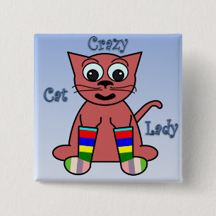 Crazy Cat Lady 15 Cm Square Badge