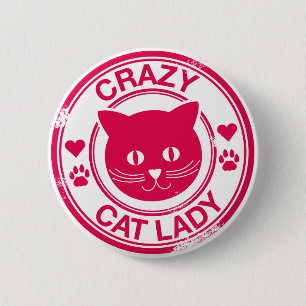 Crazy Cat Lady 6 Cm Round Badge