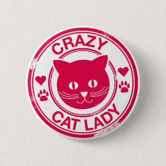 Crazy Cat Lady 6 Cm Round Badge