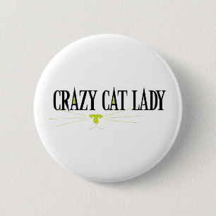 Crazy Cat Lady 6 Cm Round Badge