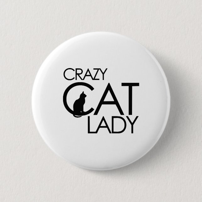 Crazy Cat lady         6 Cm Round Badge (Front)
