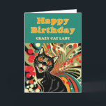 Crazy Cat Lady Birthday Card<br><div class="desc">Colourful retro abstract portrait of a cat used to celebrate the birthday of a crazy cat lady.</div>