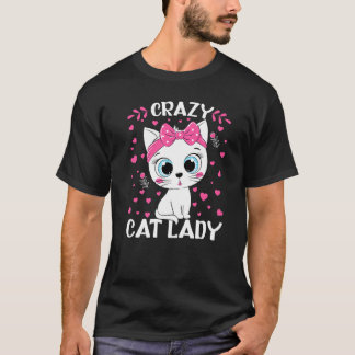 Crazy Cat Lady Cat Whisperer Mum Mothers Day Pet O T-Shirt
