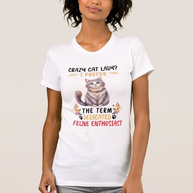 Crazy Cat Lady?cats lover T-Shirt (Front)