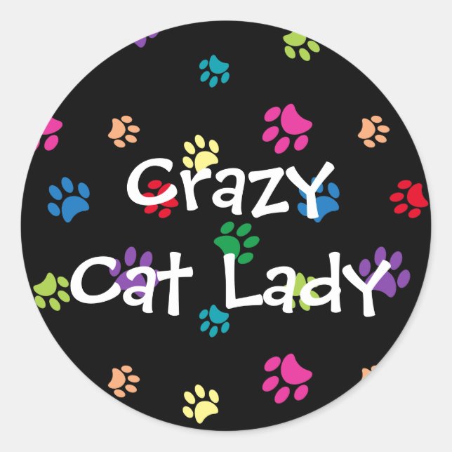 Crazy Cat Lady Colourful Painted Paw Prints Classic Round Sticker (Front)