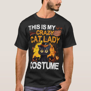 Crazy Cat Lady Costume Black Cat Funny Halloween T-Shirt
