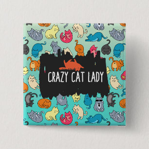 Crazy Cat Lady Cute and Playful Cat Pattern 15 Cm Square Badge