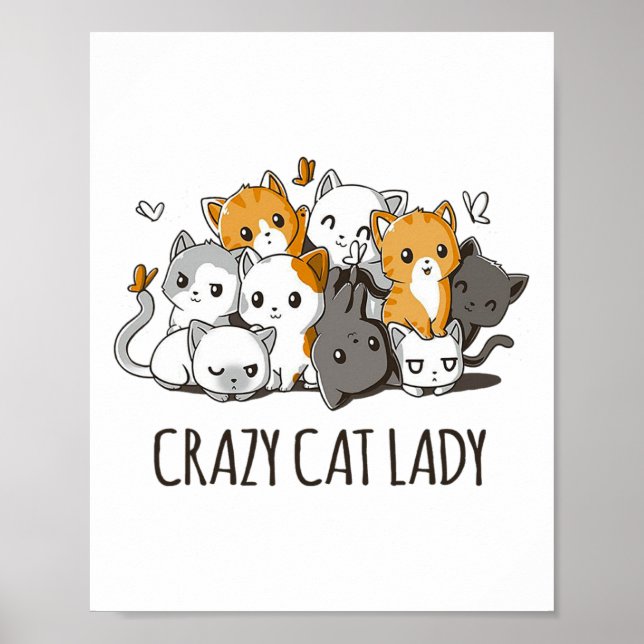 Crazy Cat Lady Cute Anime Kitty Cat T Shirt  Poster (Front)