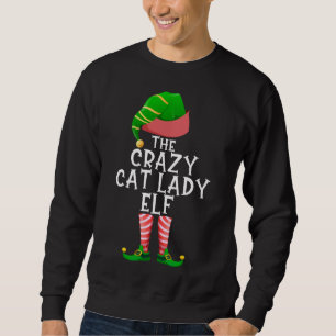Crazy Cat Lady Elf Matching Family Christmas Pajam Sweatshirt