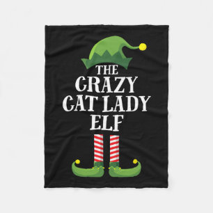 Crazy Cat Lady Elf Matching Family Group Christmas Fleece Blanket