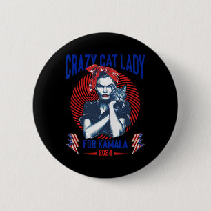 Crazy Cat Lady For Kamala 2024 Kamala Election 202 6 Cm Round Badge