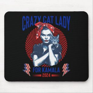 Crazy Cat Lady For Kamala 2024 Kamala Election 202 Mouse Pad