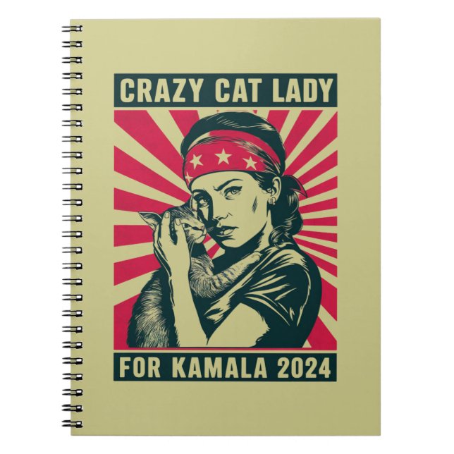 Crazy Cat Lady For Kamala 2024  Notebook (Front)