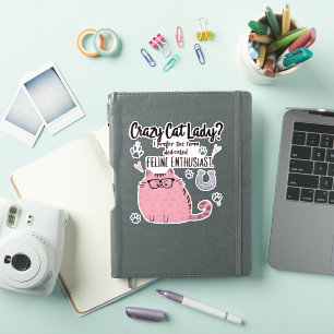 Crazy Cat Lady? Funny Cat Lover Gift