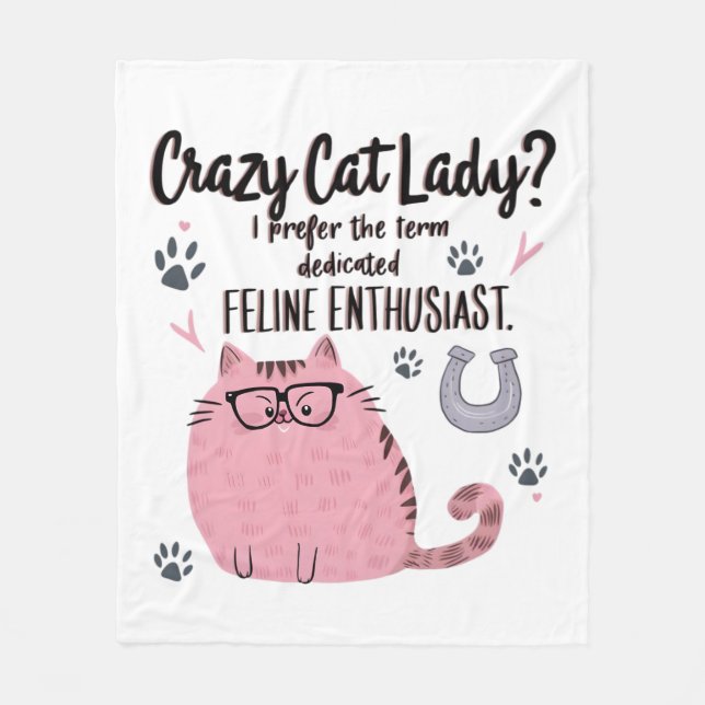 Crazy Cat Lady? Funny Cat Lover Gift  Fleece Blanket (Front)