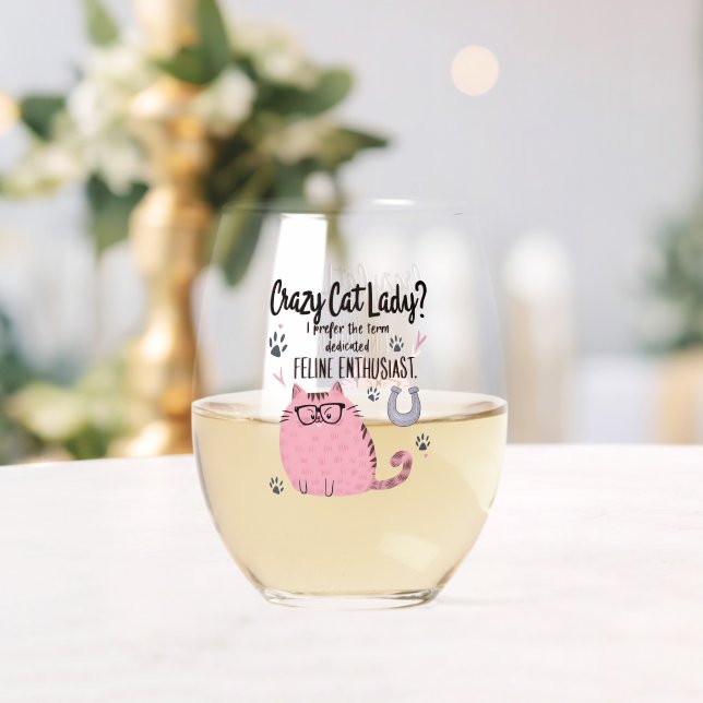 Crazy Cat Lady? Funny Cat Lover Gift  Stemless Wine Glass (Insitu (Wedding))