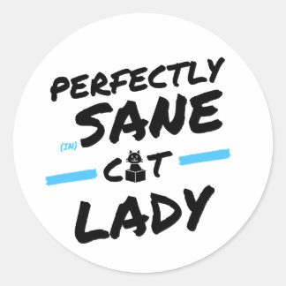 Crazy Cat Lady Funny Women Cat Owner Cute Cat Mum Classic Round Sticker
